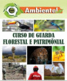 CURSO DE GUARDA FLORESTAL E PATRIMONIAL